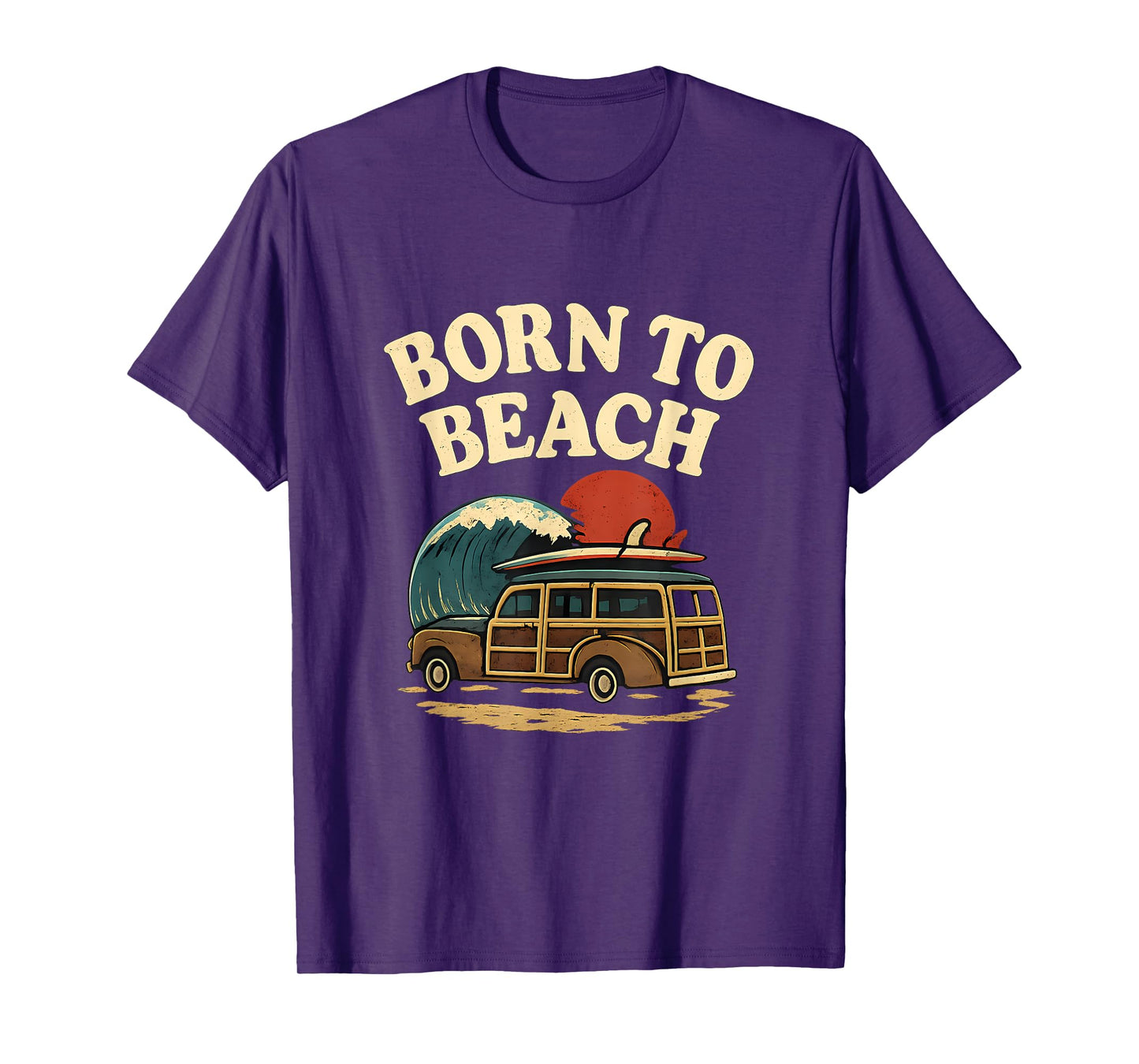 Born to Beach Vintage Surfboard Woody Wagon Summer Art T-Shirt