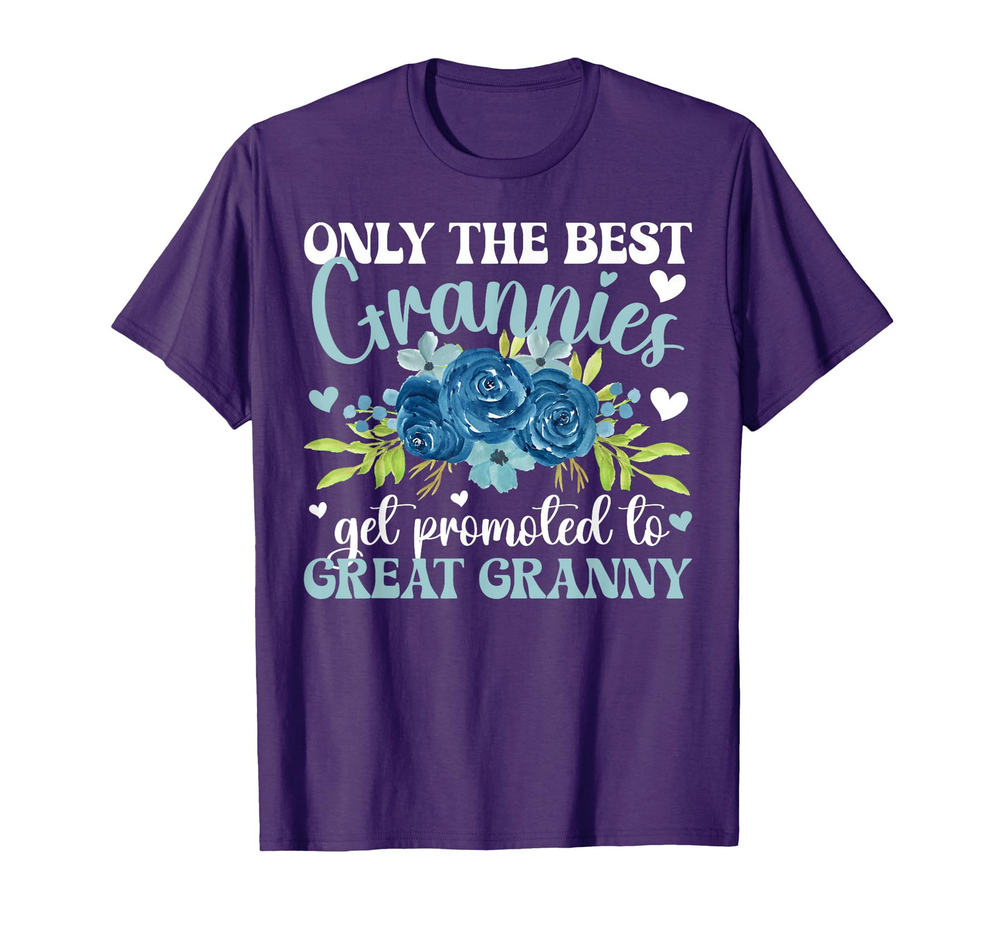 Promoted To Great Granny Best Great Granny T-Shirt