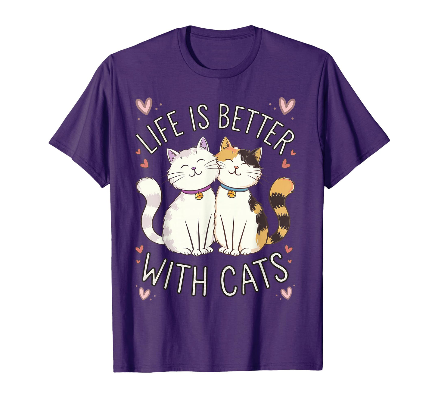 Life Is Better With Cats Cute Cat Lover Valentine's T-Shirt