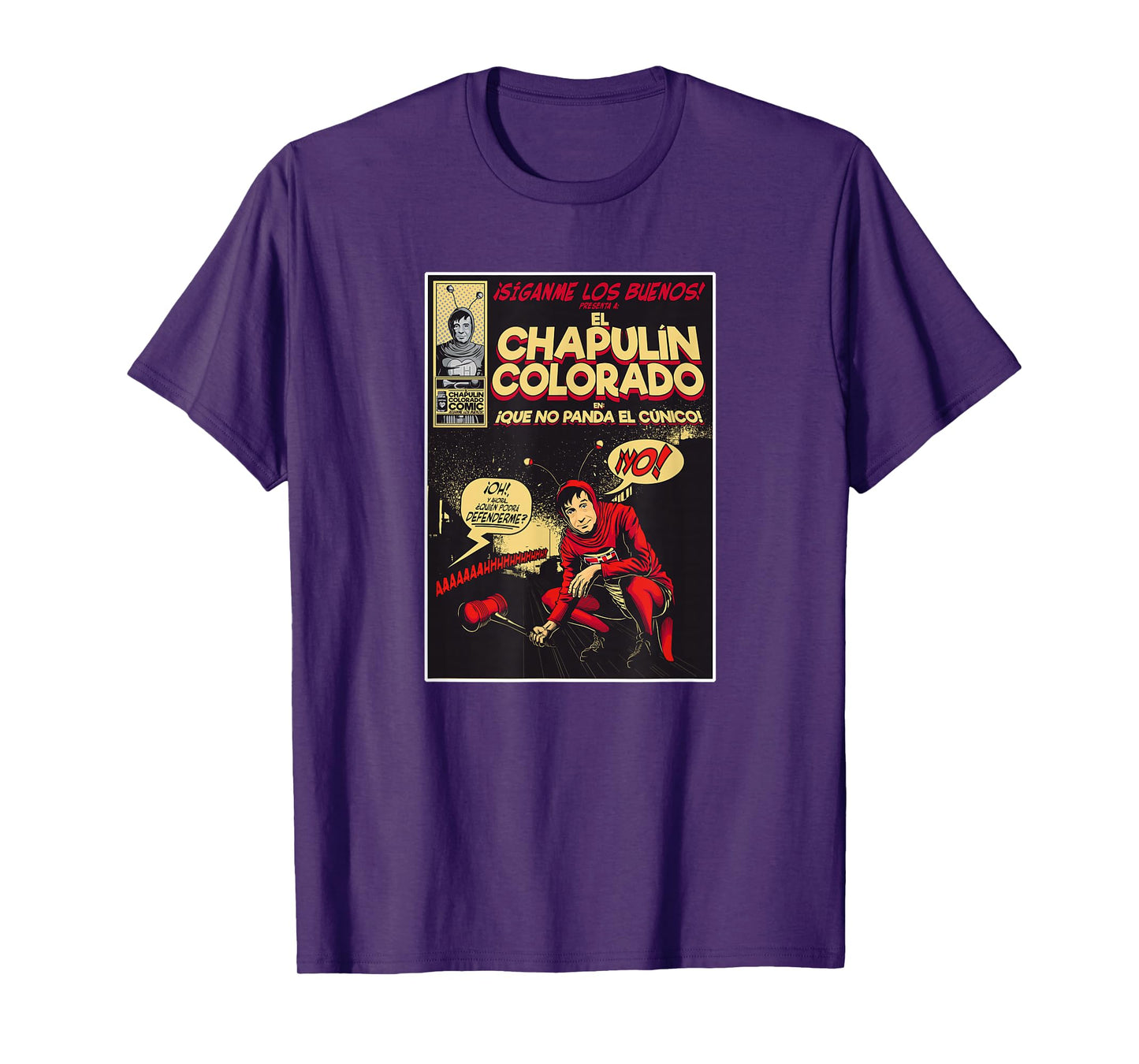 Chapulin Colorado - Fun Desings for Kids, Teen, Women & Men T-Shirt