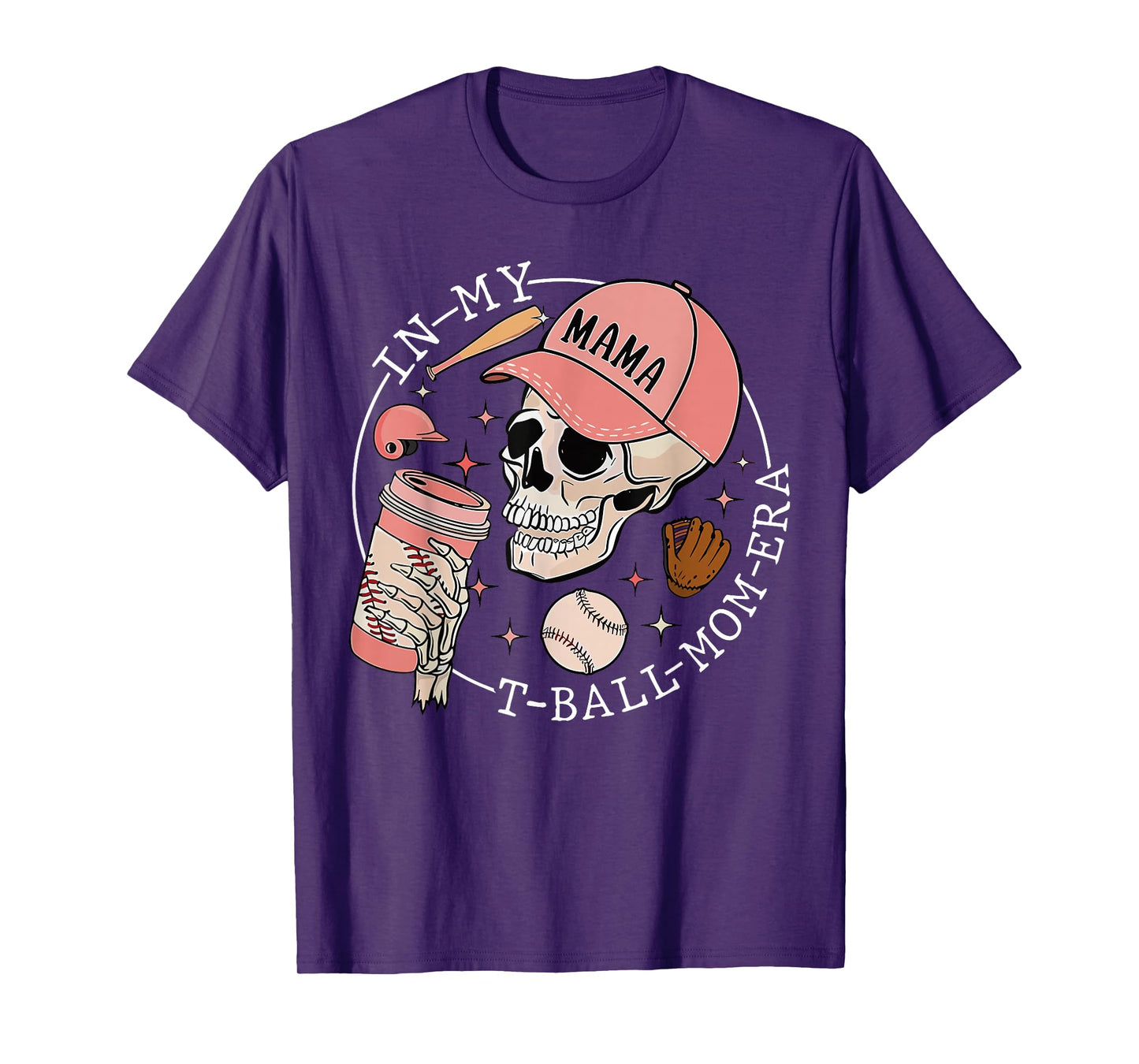 In My T-Ball Mom Era Skeleton Baseball Mother's Day Womens T-Shirt