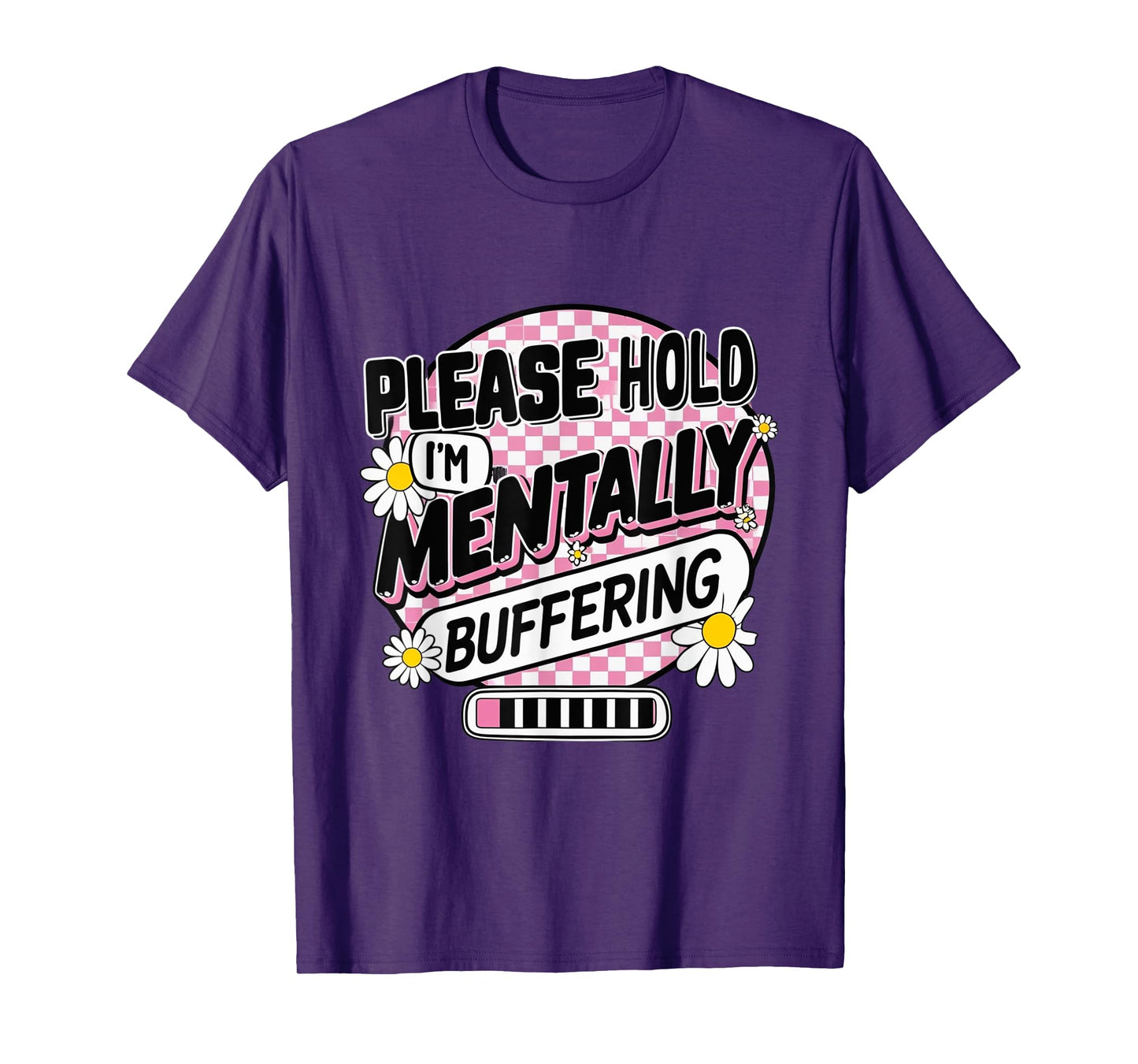 Please Hold I'm Mentally Buffering Funny Retro T-Shirt