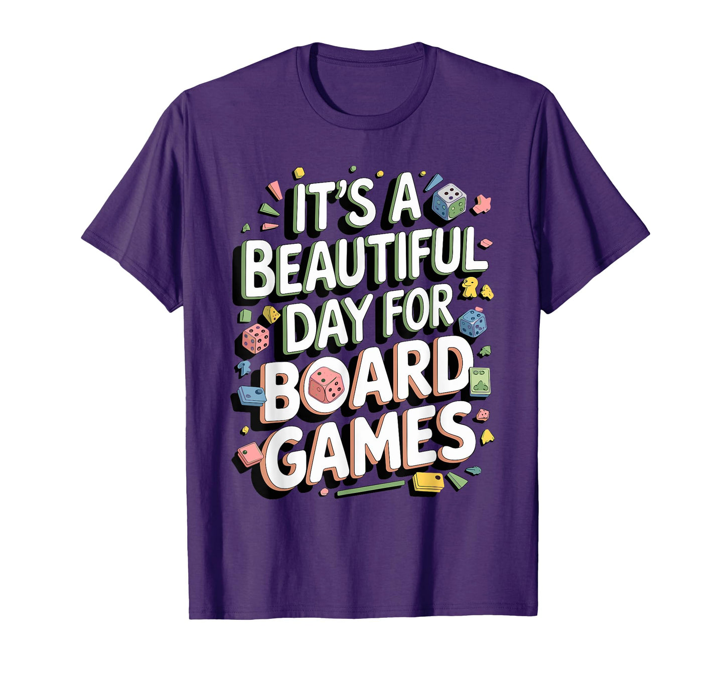 It's A Beautiful Day For Board Games Funny Board Games T-Shirt