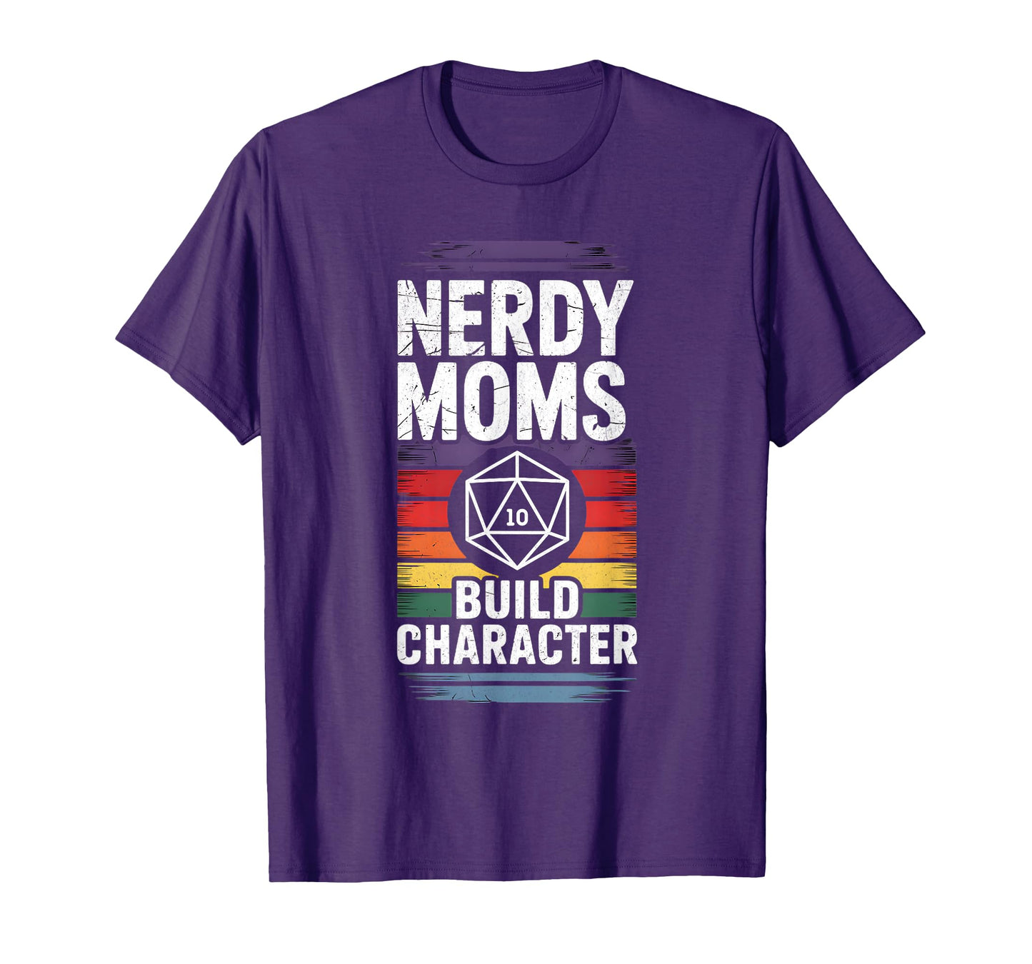 Nerdy Moms Build Character RPG Fantasy Game Lover T-Shirt