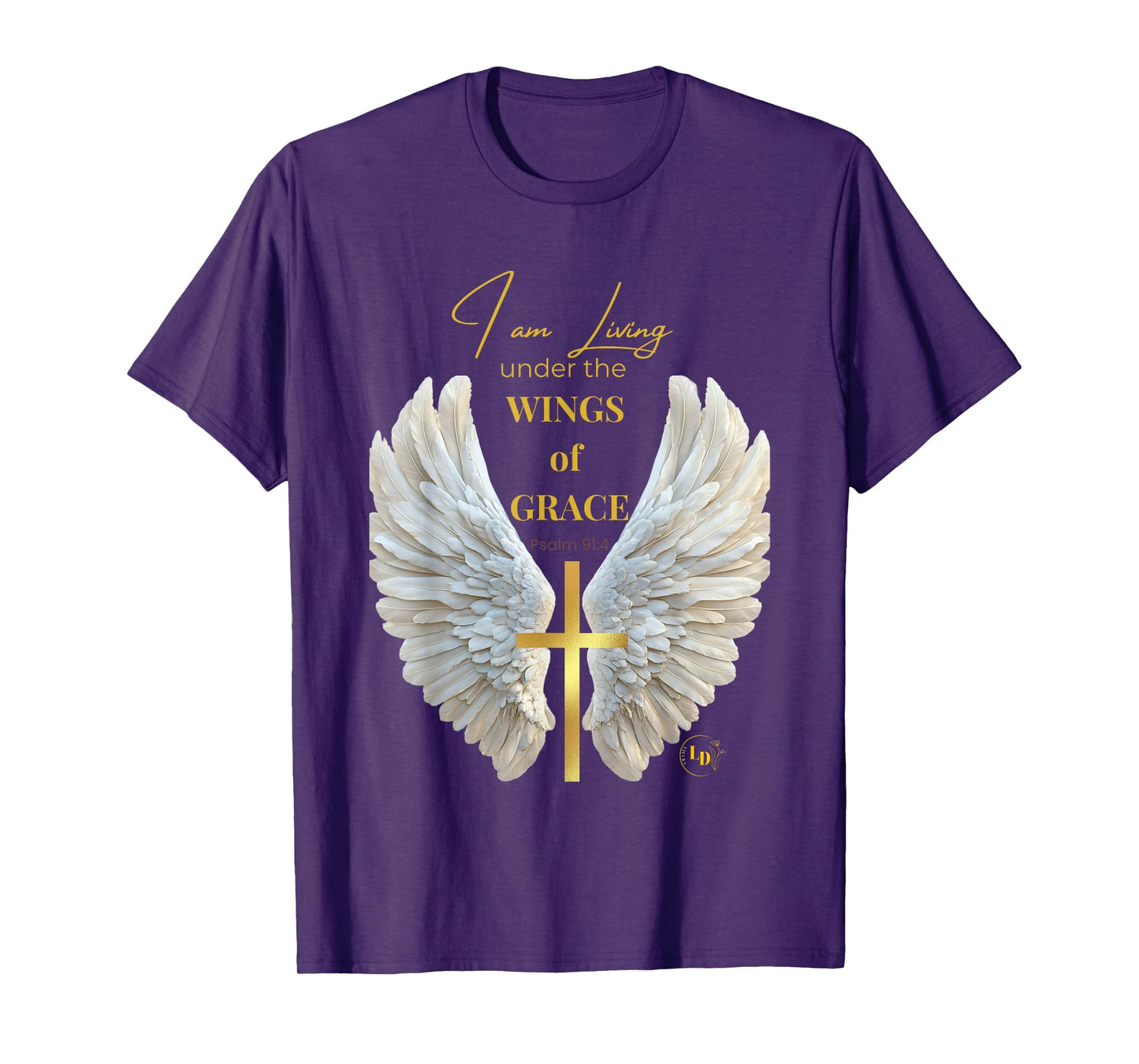 I am Living Under The Wings of Grace Tee Men Women Children T-Shirt