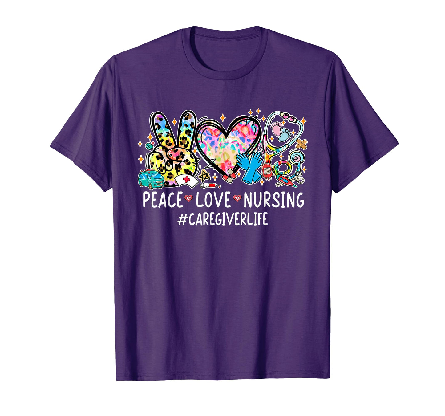 Peace Love Nursing Stethoscope Caregiver Life Gifts T-Shirt