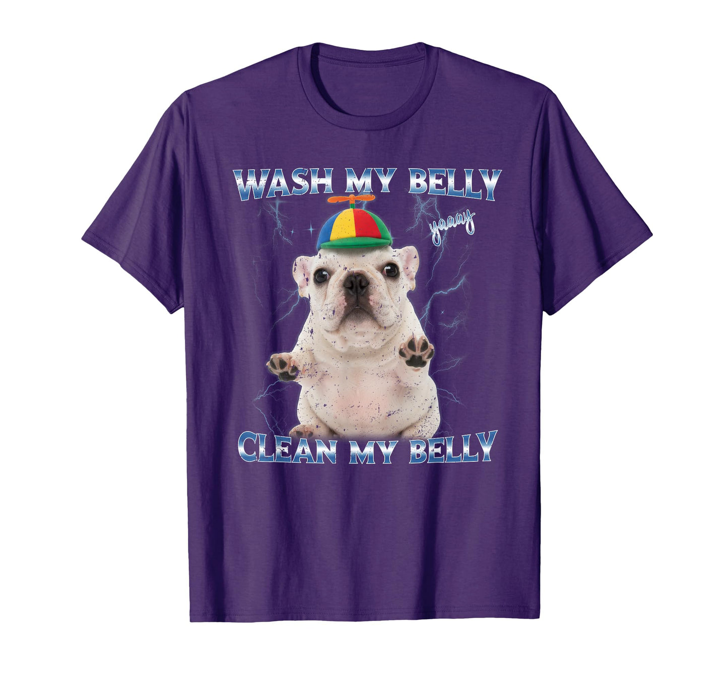 Pibble Wash Clean My Belly Funny Meme T-Shirt