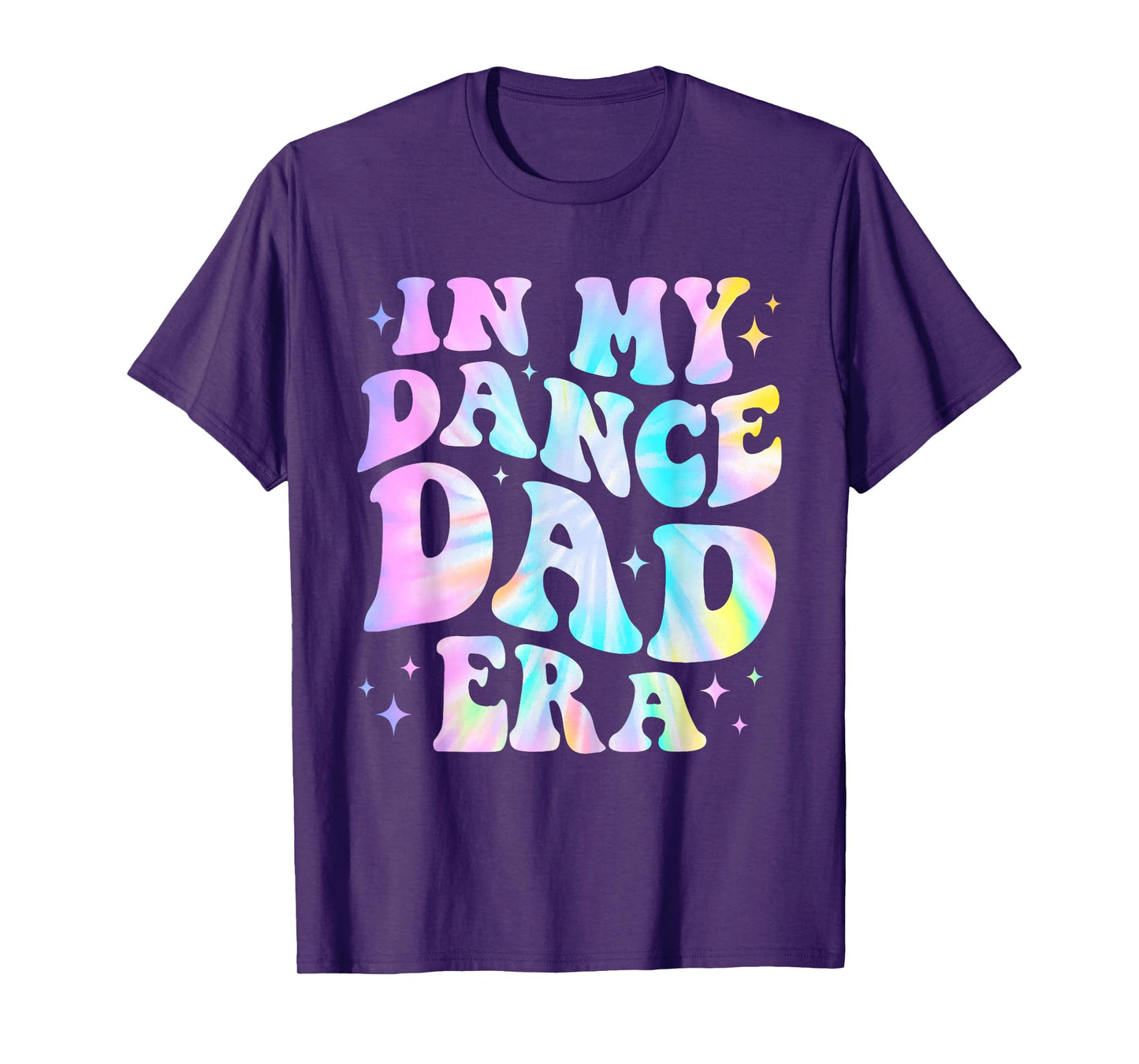 In My Dance Dad Era Tie Dye Dance Daddy Sports Father's Day T-Shirt
