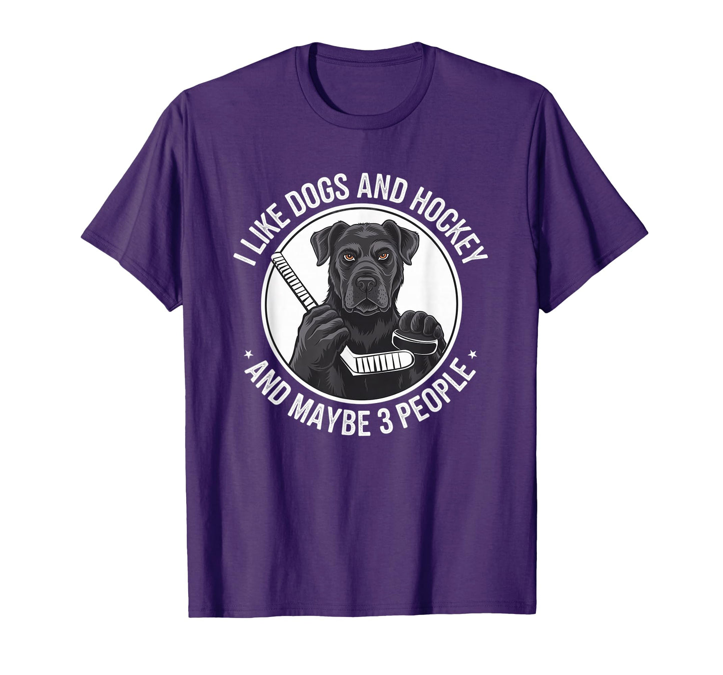 I LOVE DOGS AND HOCKEY AND, MAYBE 3 PEOPLE T-Shirt