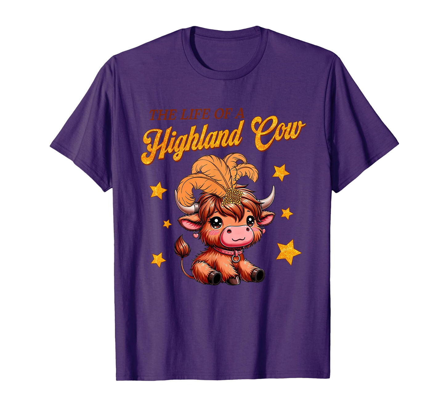 The Life of a Highland Cow Funny Trendy Meme Show Girl Tee T-Shirt
