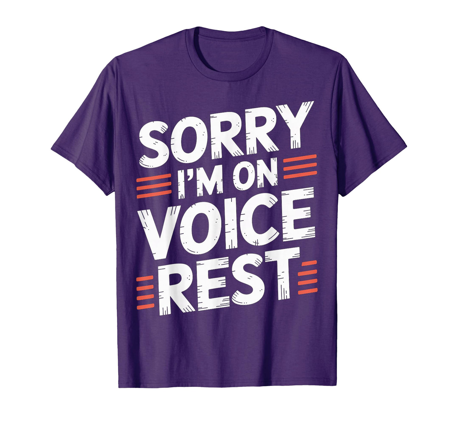 Sorry I'm On Voice Rest Vocal Choir Singer Rest |- T-Shirt