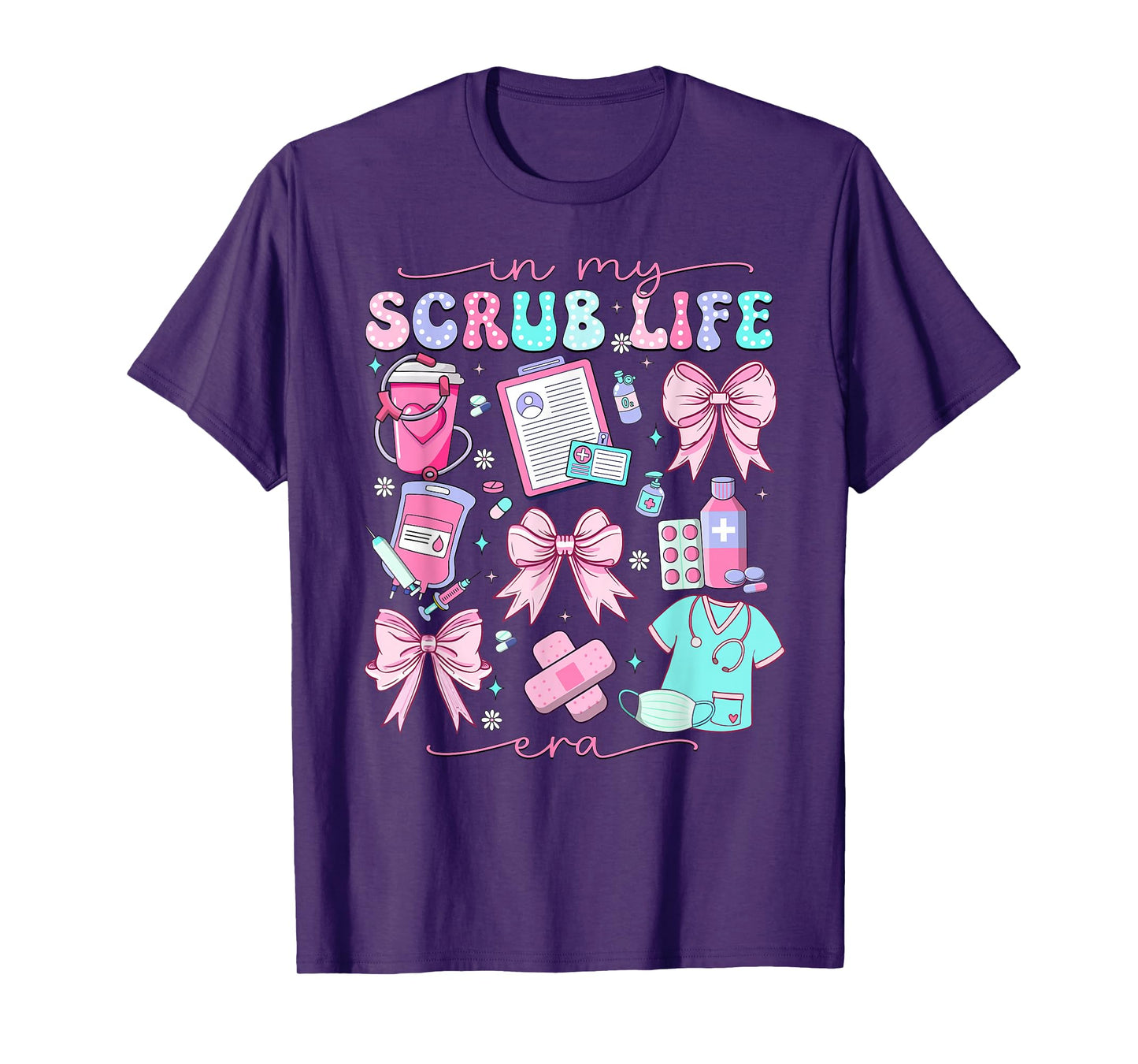 In My Scrub Life Era Coquette Bow Funny ER ICU Nurse T-Shirt