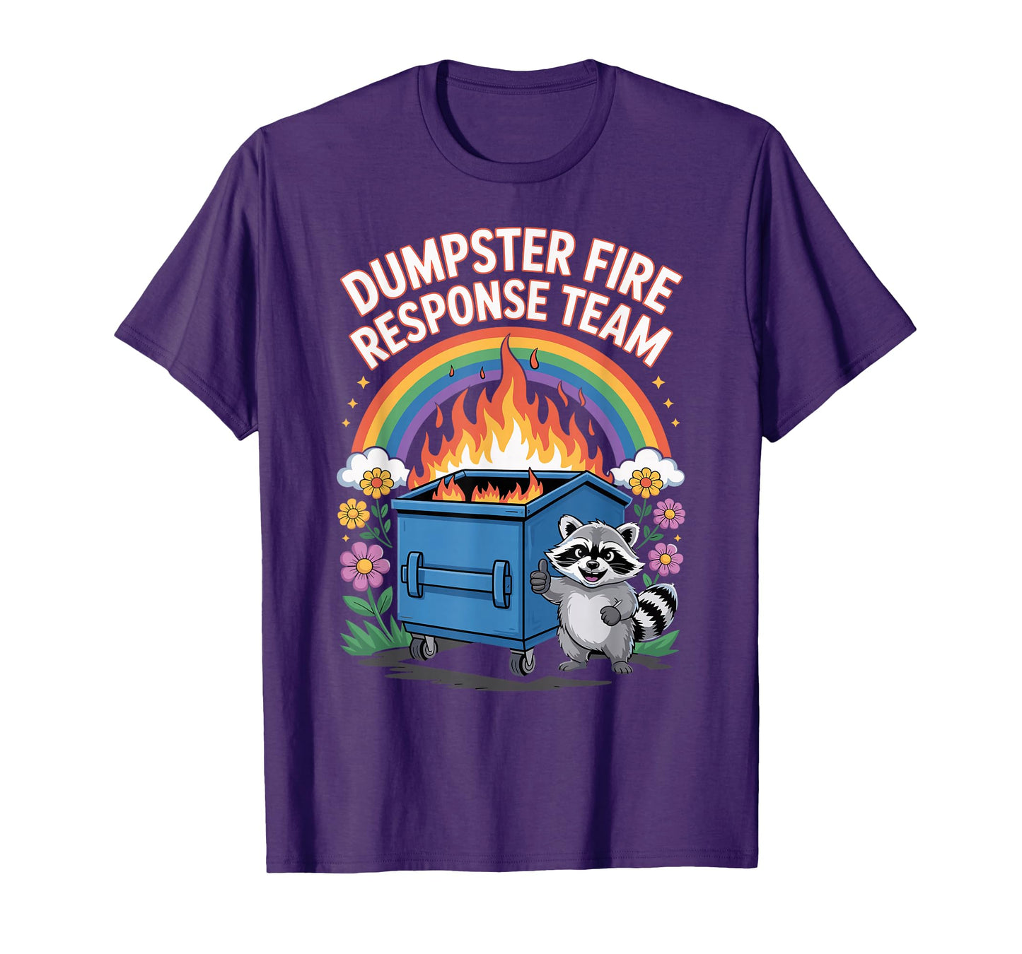 Work Humor Employee Dumpster Fire Response Team T-Shirt