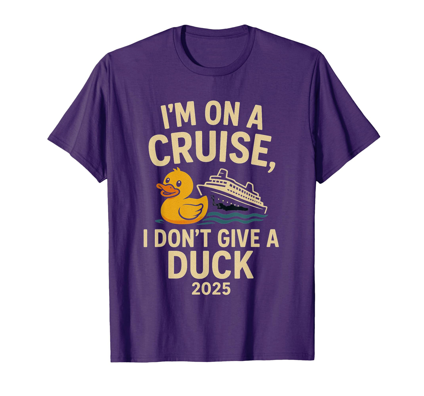 Funny Cruise Shirt 2025 – I Don’t Give a Duck Rubber Duck T T-Shirt