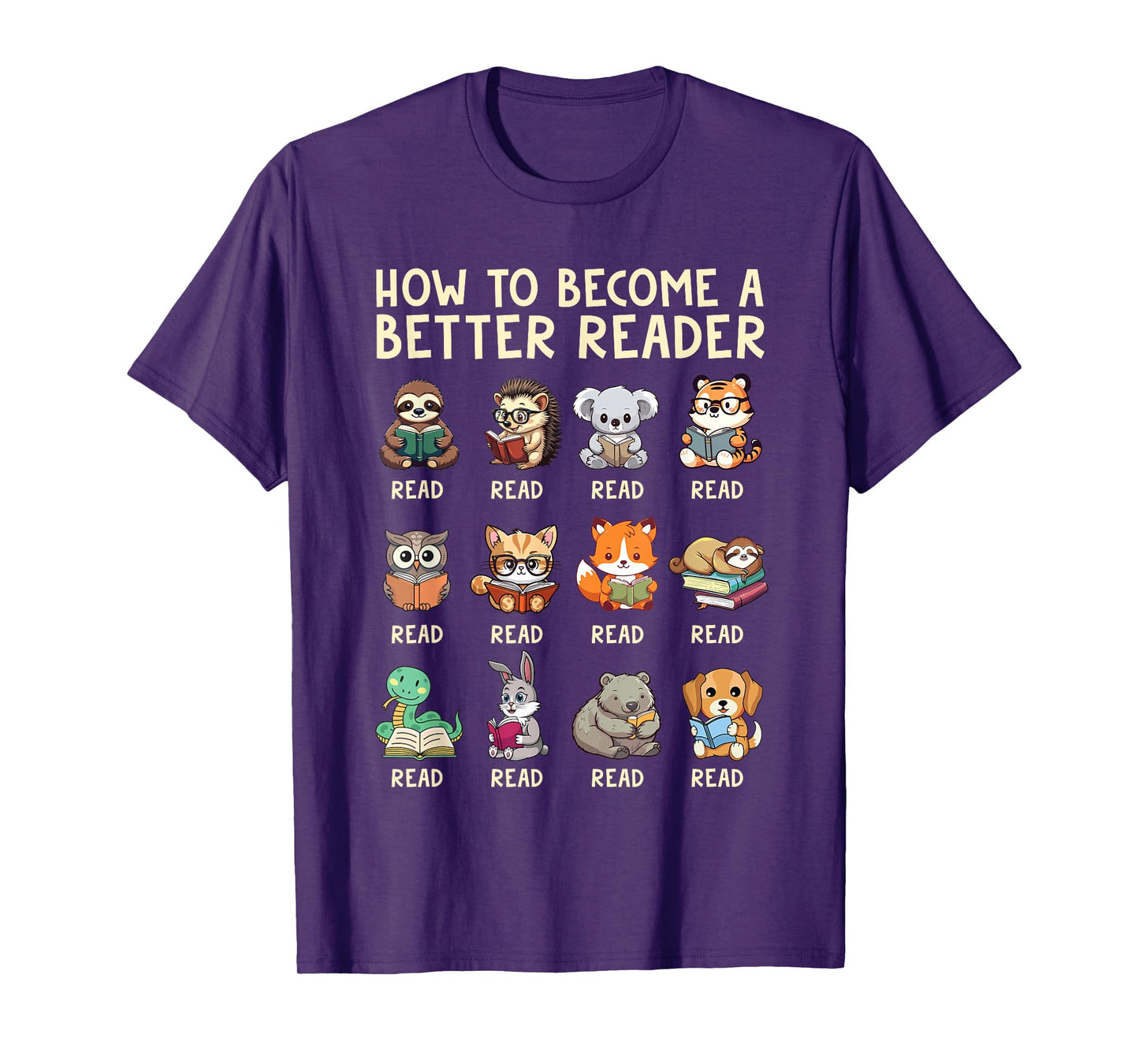 How To Become A Better Reader Animals Reading Teacher T-Shirt