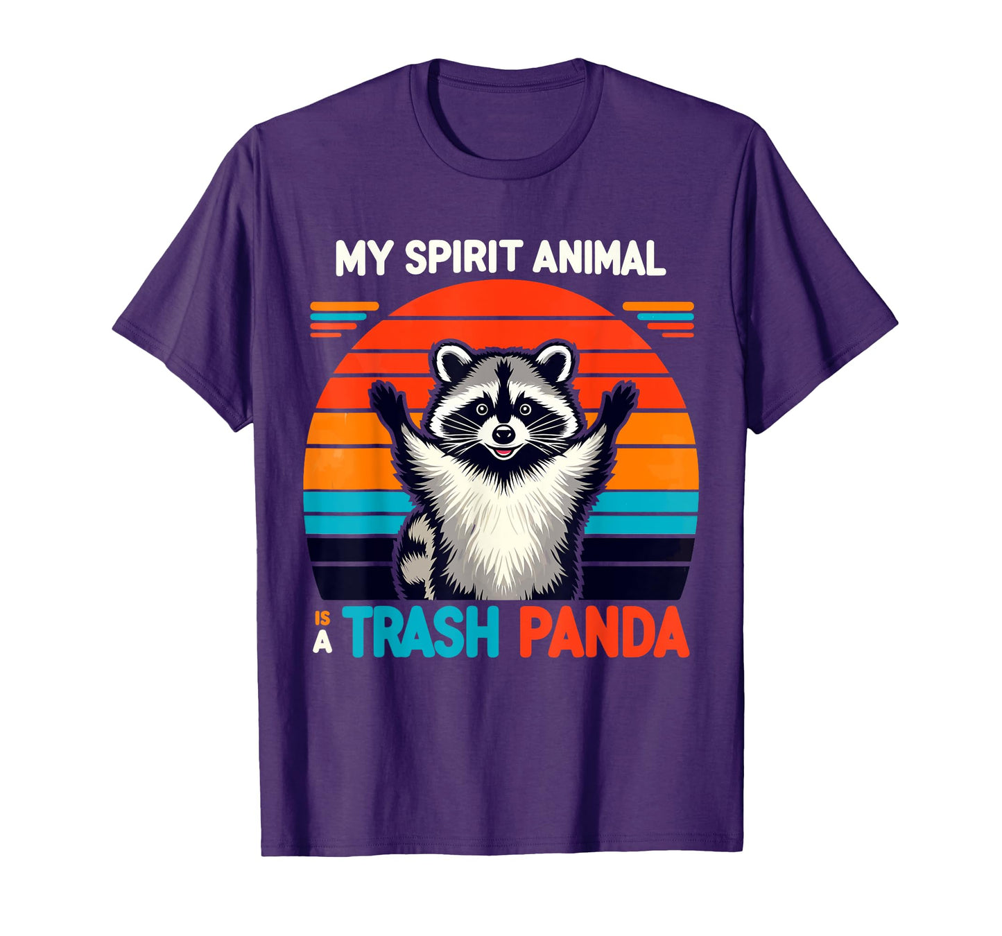 Funny Raccoon, My Spirit Animal Is A Trash Panda Funny Panda T-Shirt