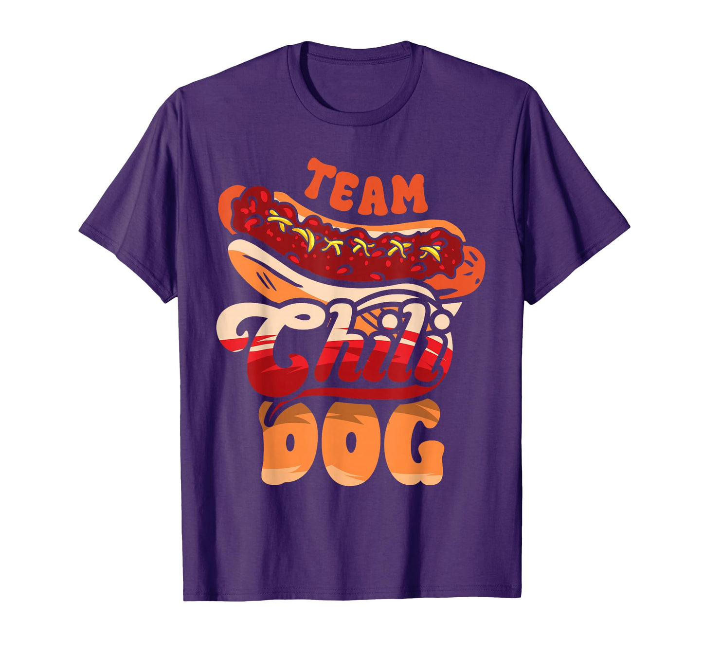 Team Chili Dog Funny Chili Con Carne Hotdog Lover Food Truck T-Shirt