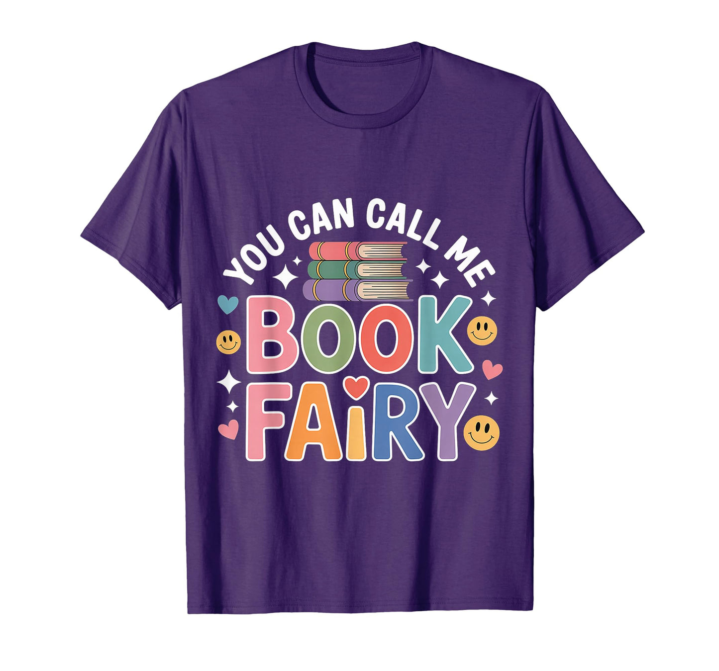 You Can Call Me Book Fairy Reading Magical Hobby - T-Shirt