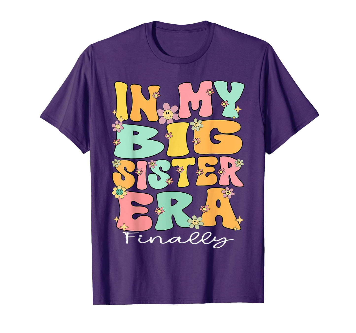 In My Big Sister Era Groovy Big Sister Finally 2025 Big Sis T-Shirt