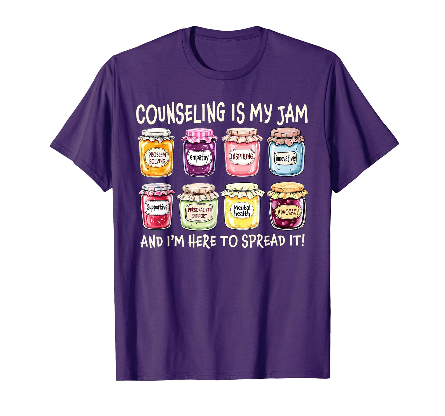 Counseling Is My Jam And I'm Here To Spread It Psychologist T-Shirt