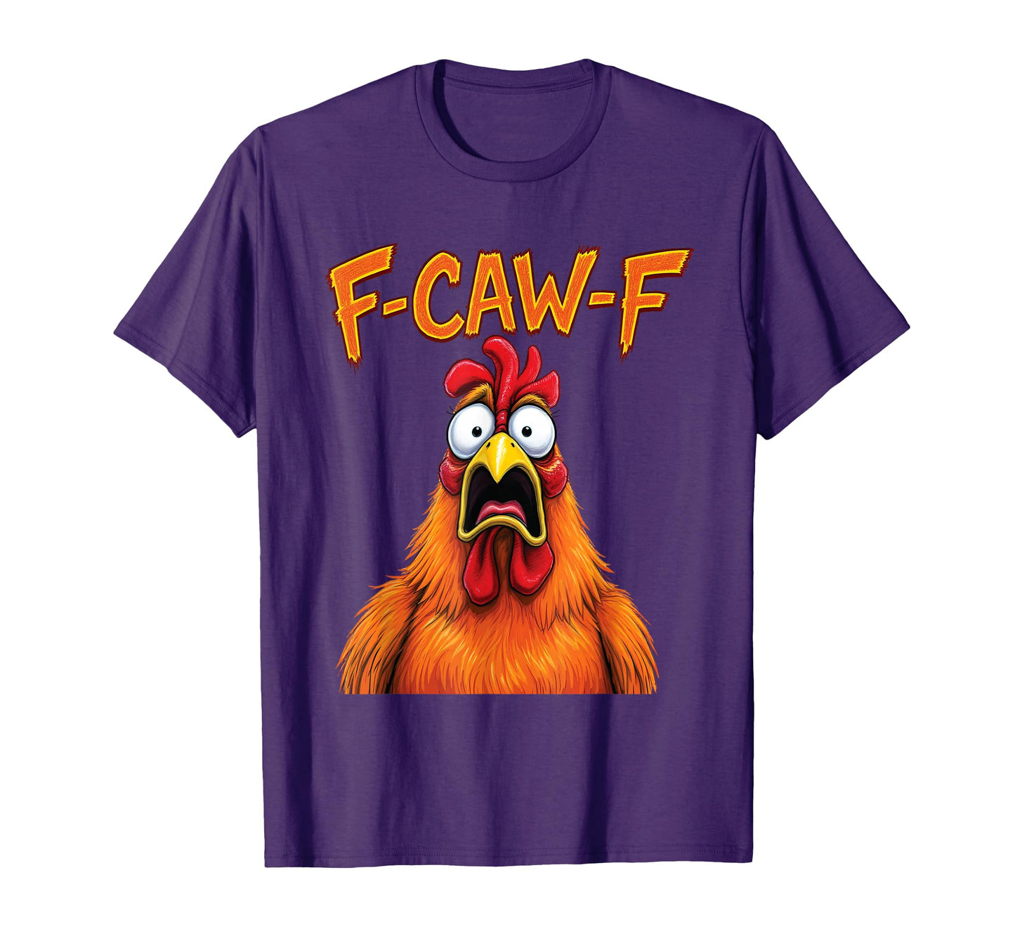 Retro F-Caw-F Shocked Chicken Funny Rooster Saying Meme T-Shirt