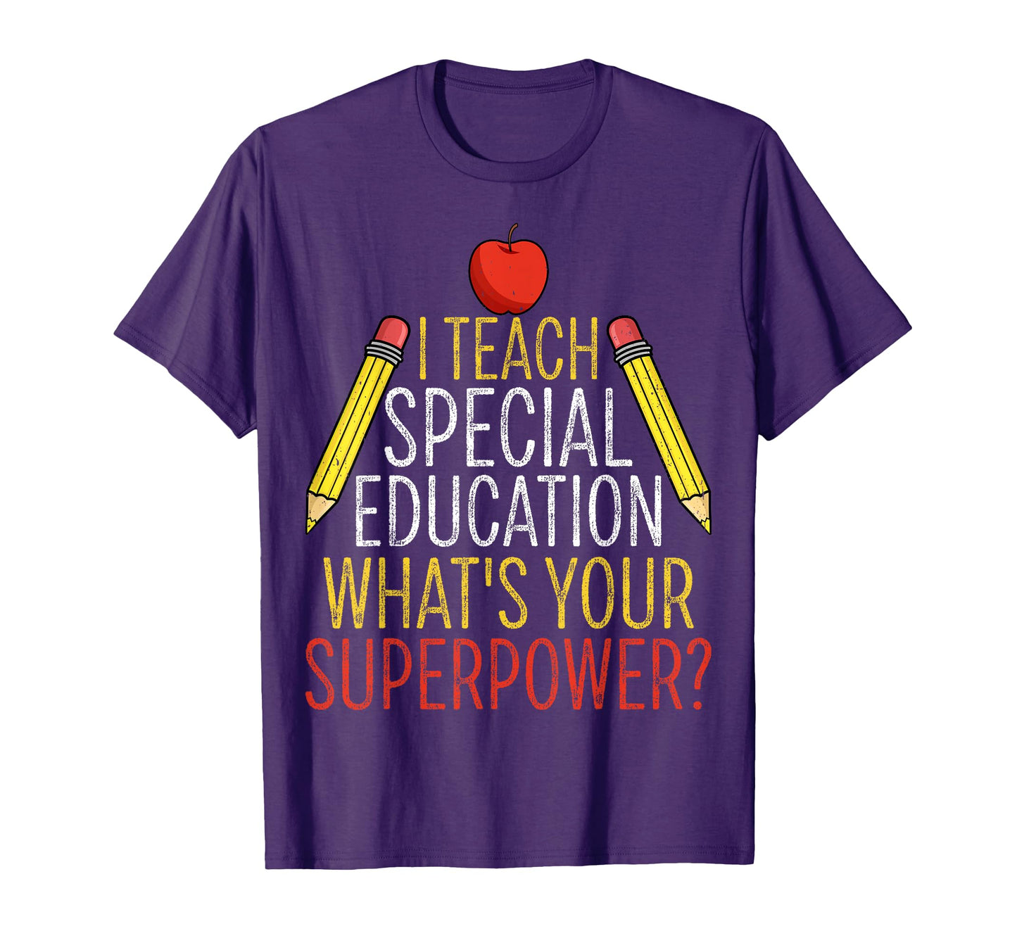 I Teach Special Education - Men Women SPED Teacher Gifts T-Shirt