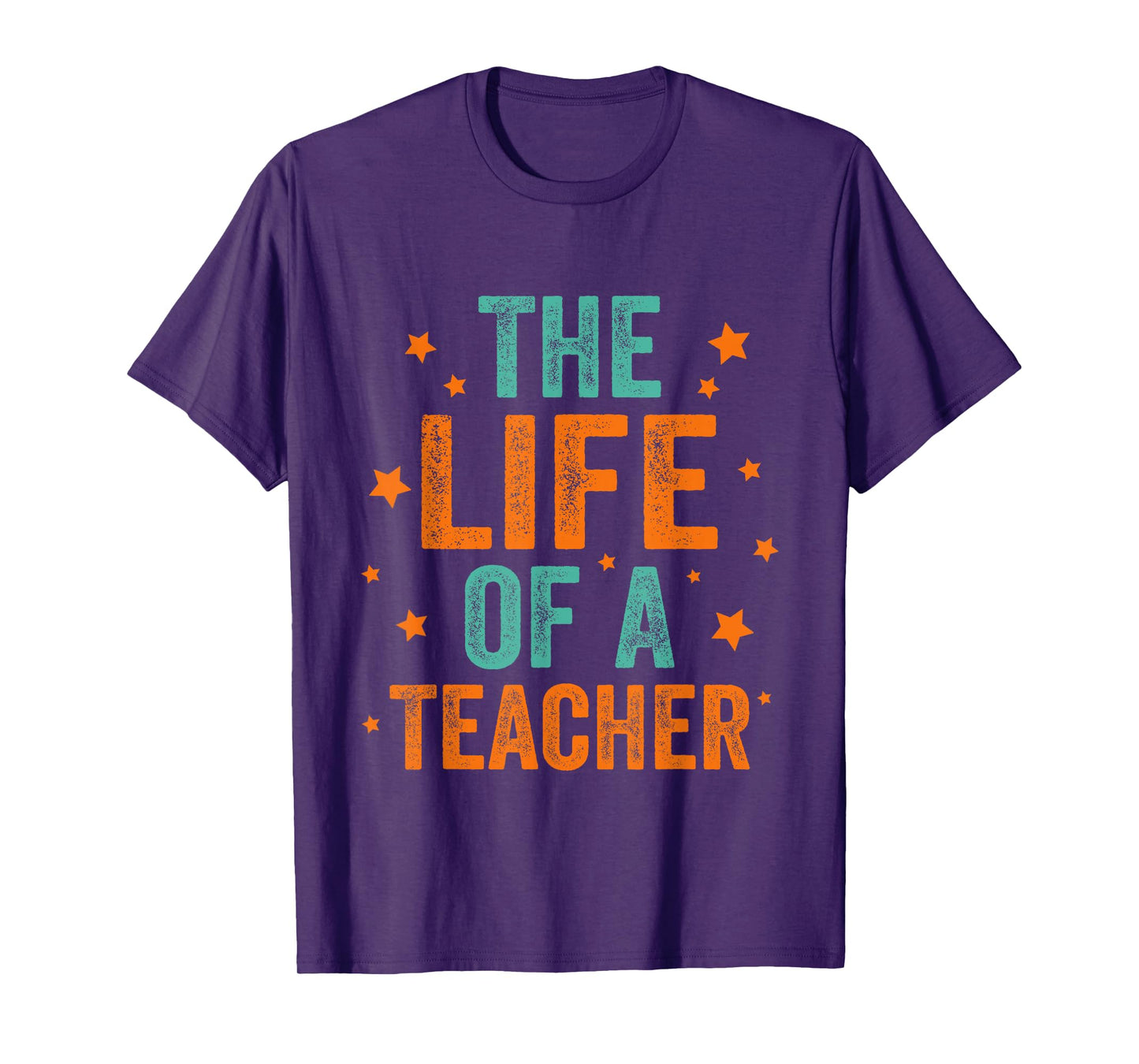 The Life of A Teacher T-Shirt
