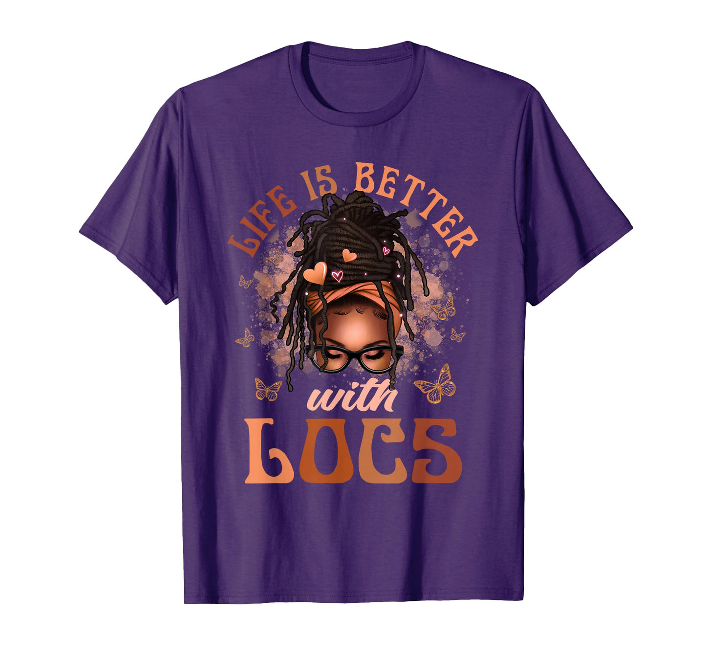 Life Better With Locs Butterfly Melanin Afro African Loving T-Shirt