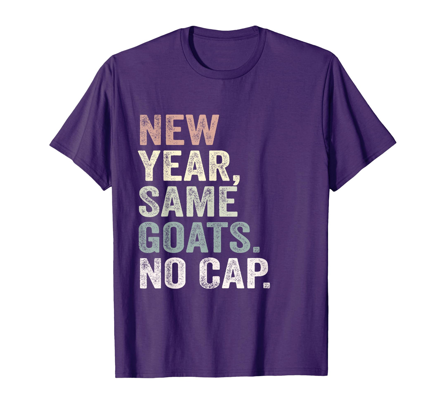New Year Same Goats No Cap Gen Z Alpha Back to School T-Shirt