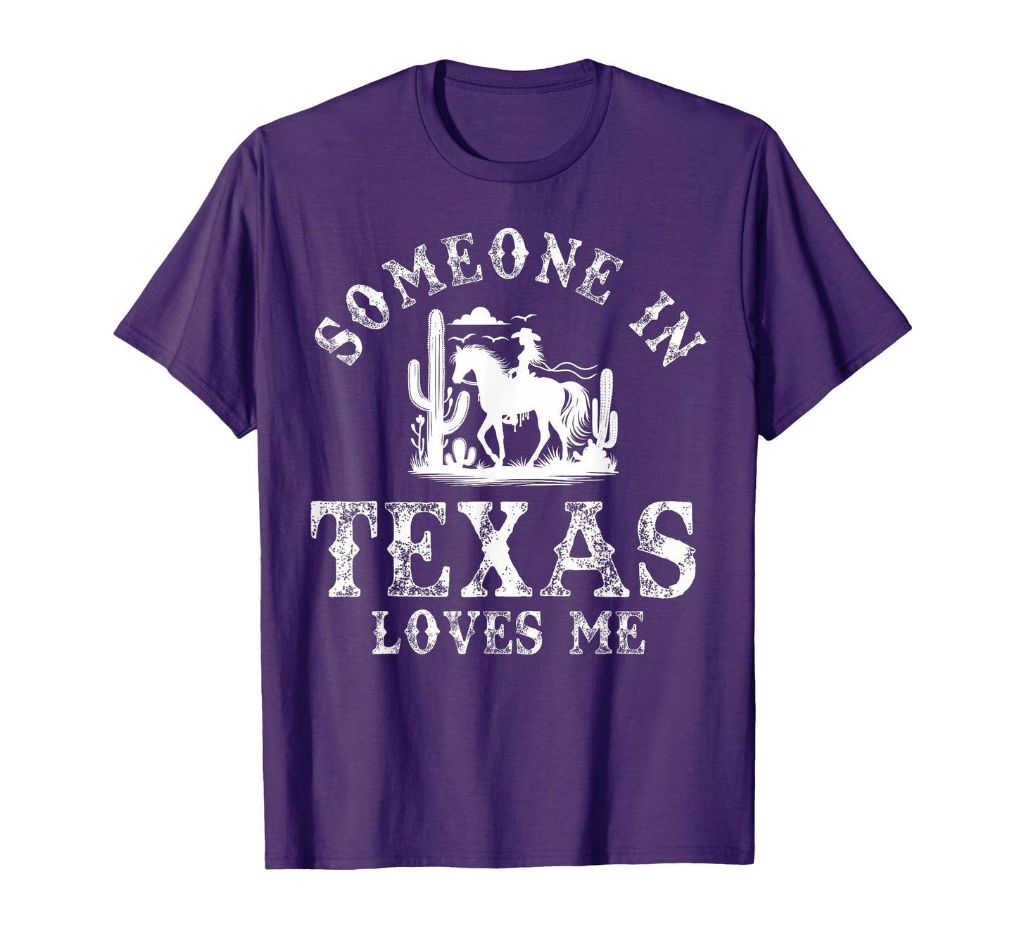 Someone In Texas Loves Me T-Shirt