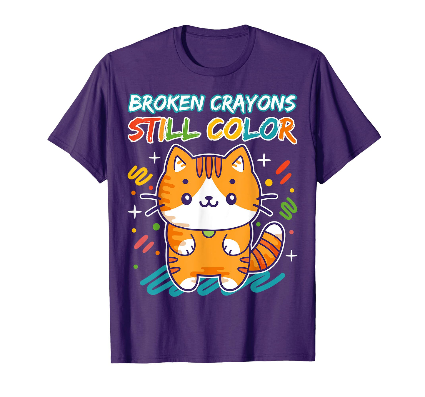 Broken Crayons Colored Cat Still Color Teacher Art Kawaii T-Shirt for Men Women
