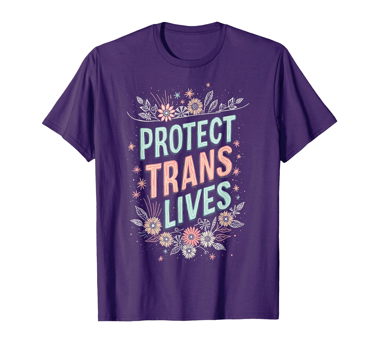 Protect Trans Lives Trans Women Transgender T-Shirt