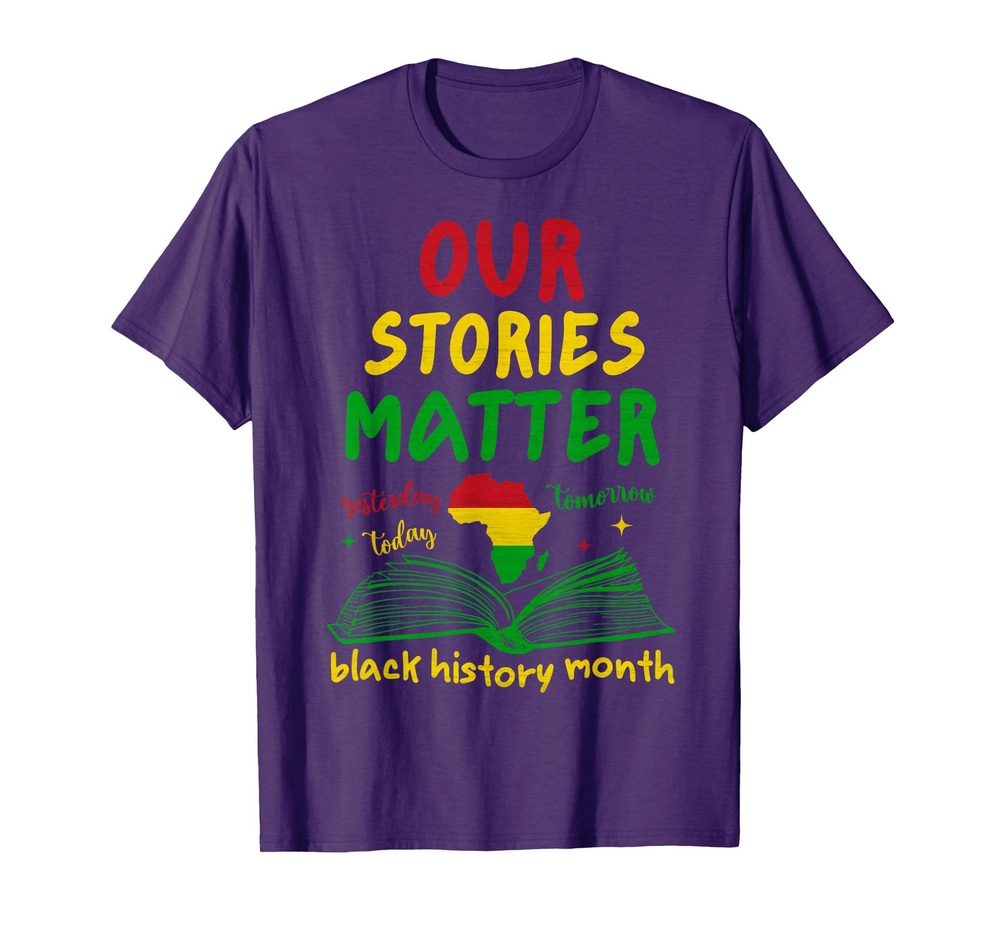 Our Stories Matter Black History Month Inspirational Saying T-Shirt