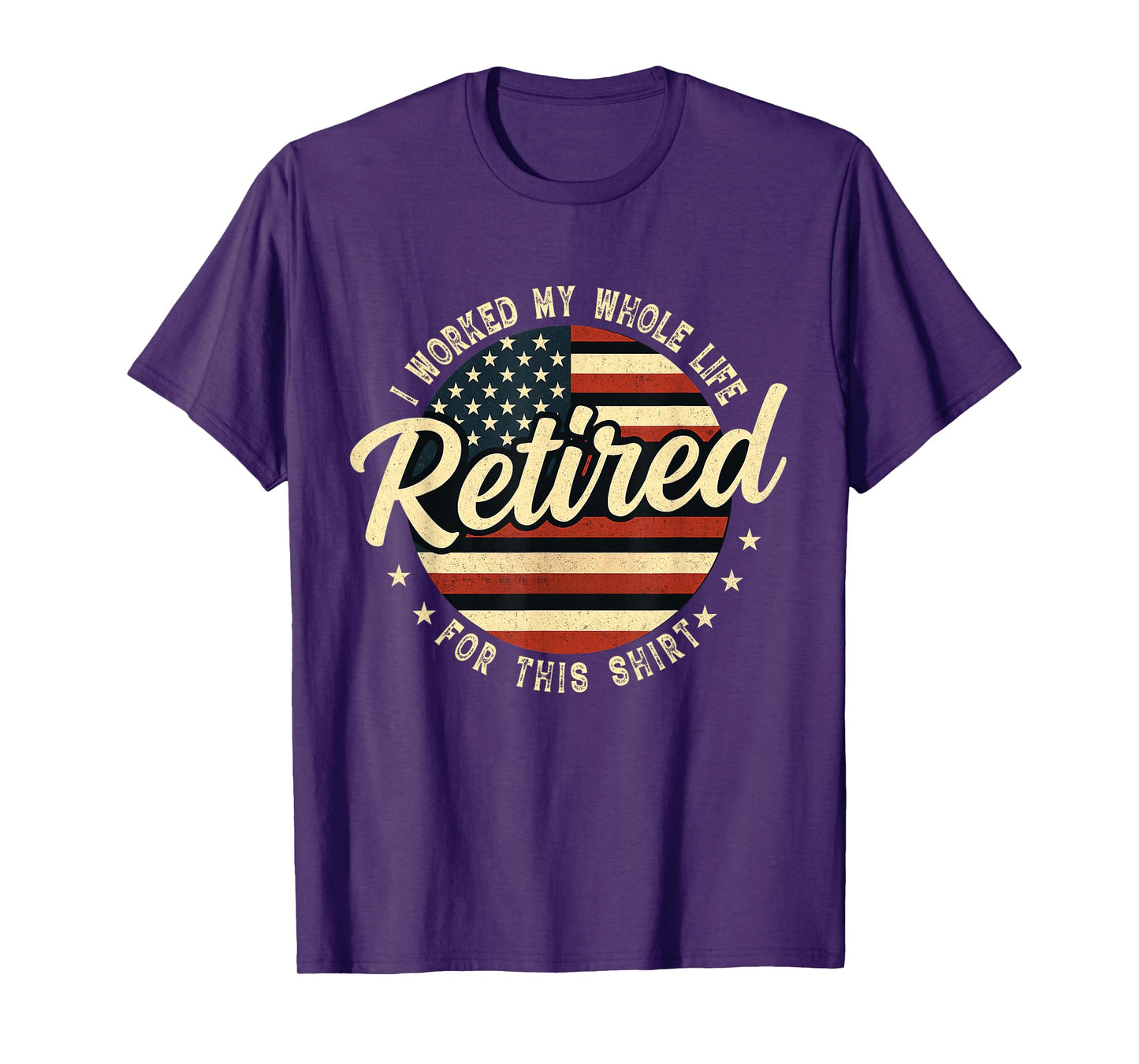 Retired Worked Whole Life For This Vintage Retirement Men T-Shirt
