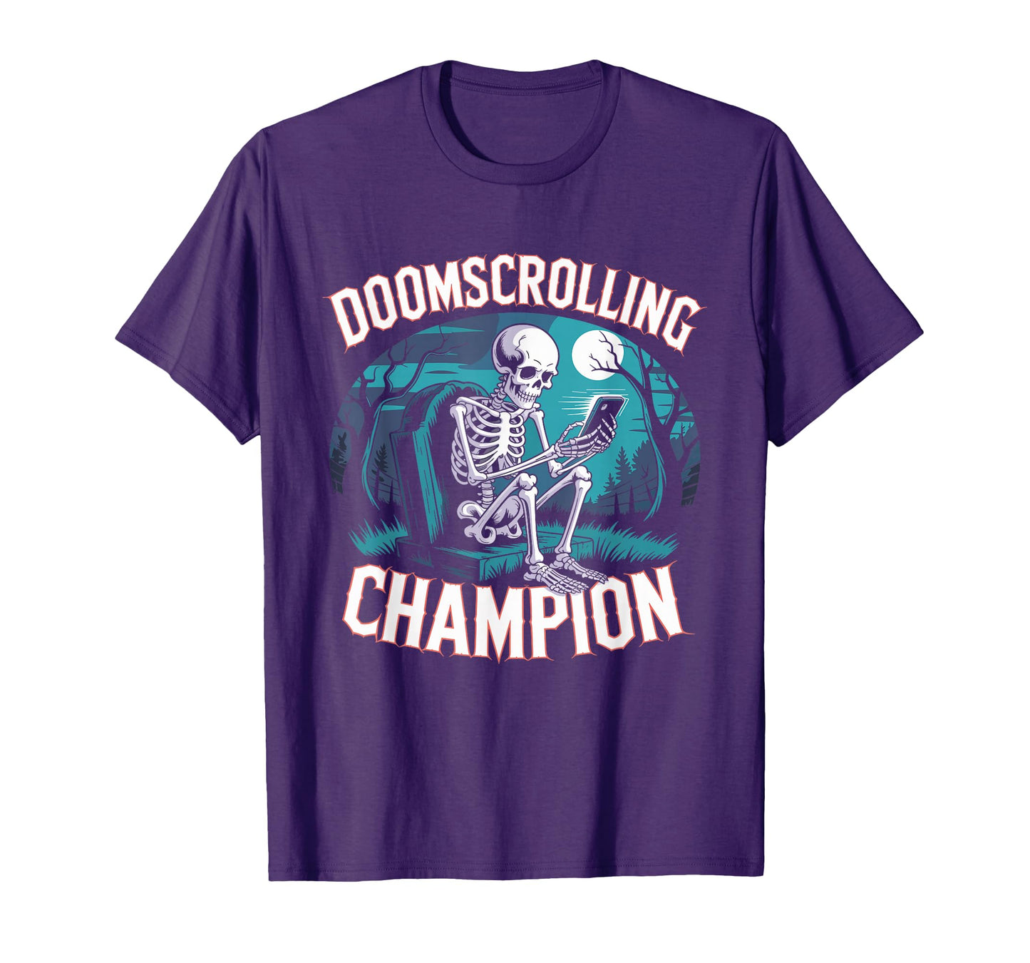 Doomscrolling Champion Skeleton Tombstone Doom Scroll Design T-Shirt