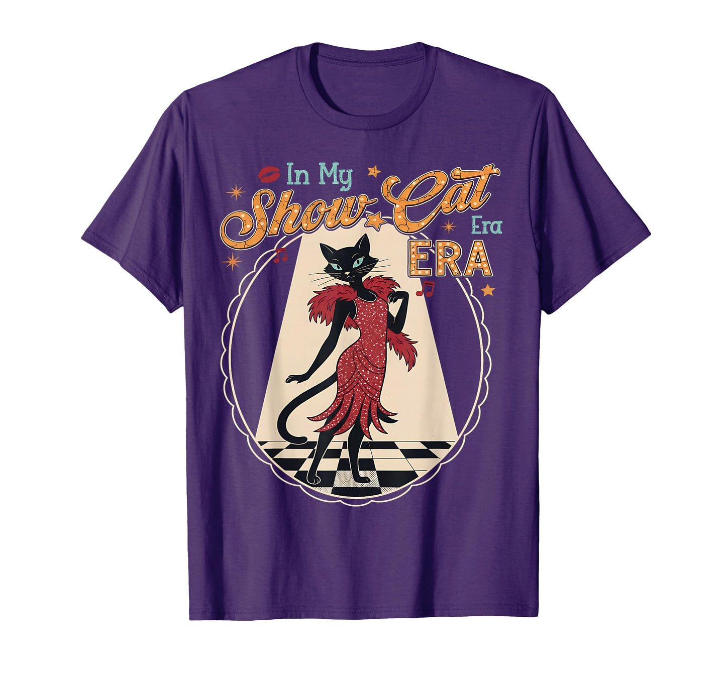 Vintage Style The Life of A Show Girl, Cute Cat T-Shirt