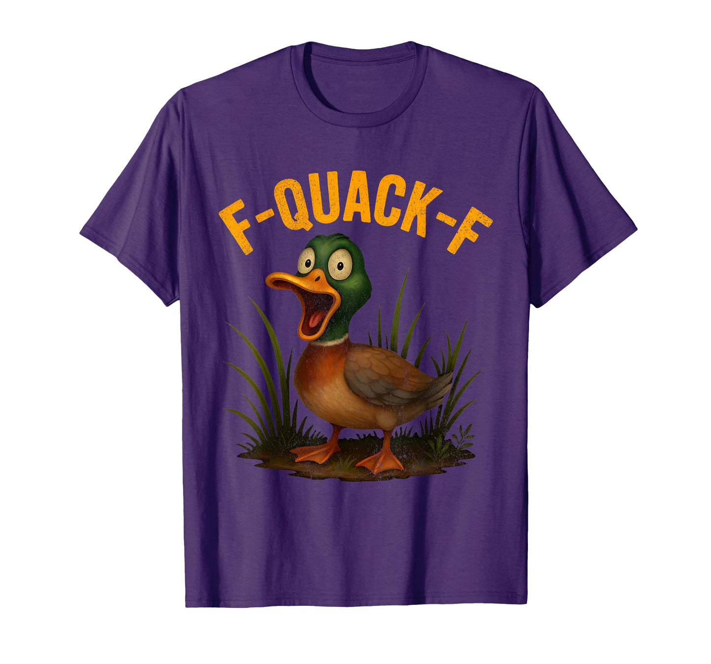 F-Quack-F Funny Duck Hunting Meme Pun Humor for Men Women T-Shirt