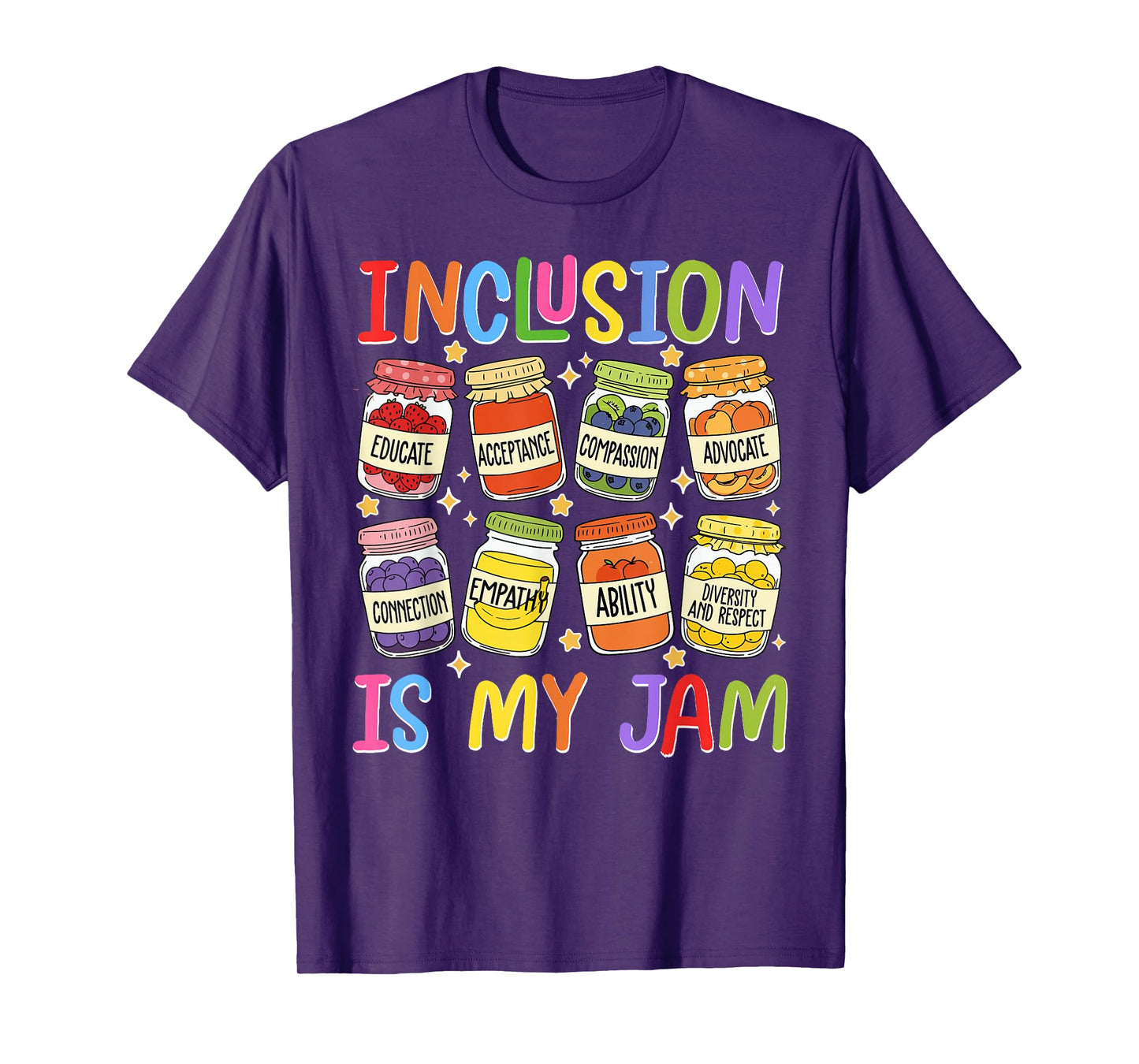 Inclusion is My Jam SPED Teacher Special Education Teacher T-Shirt