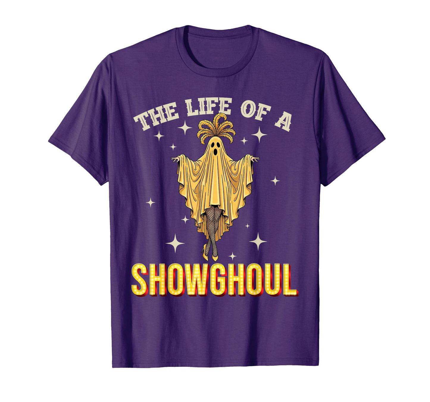 The Life of A Showghoul Halloween Show Ghost Girl Showgirl T-Shirt
