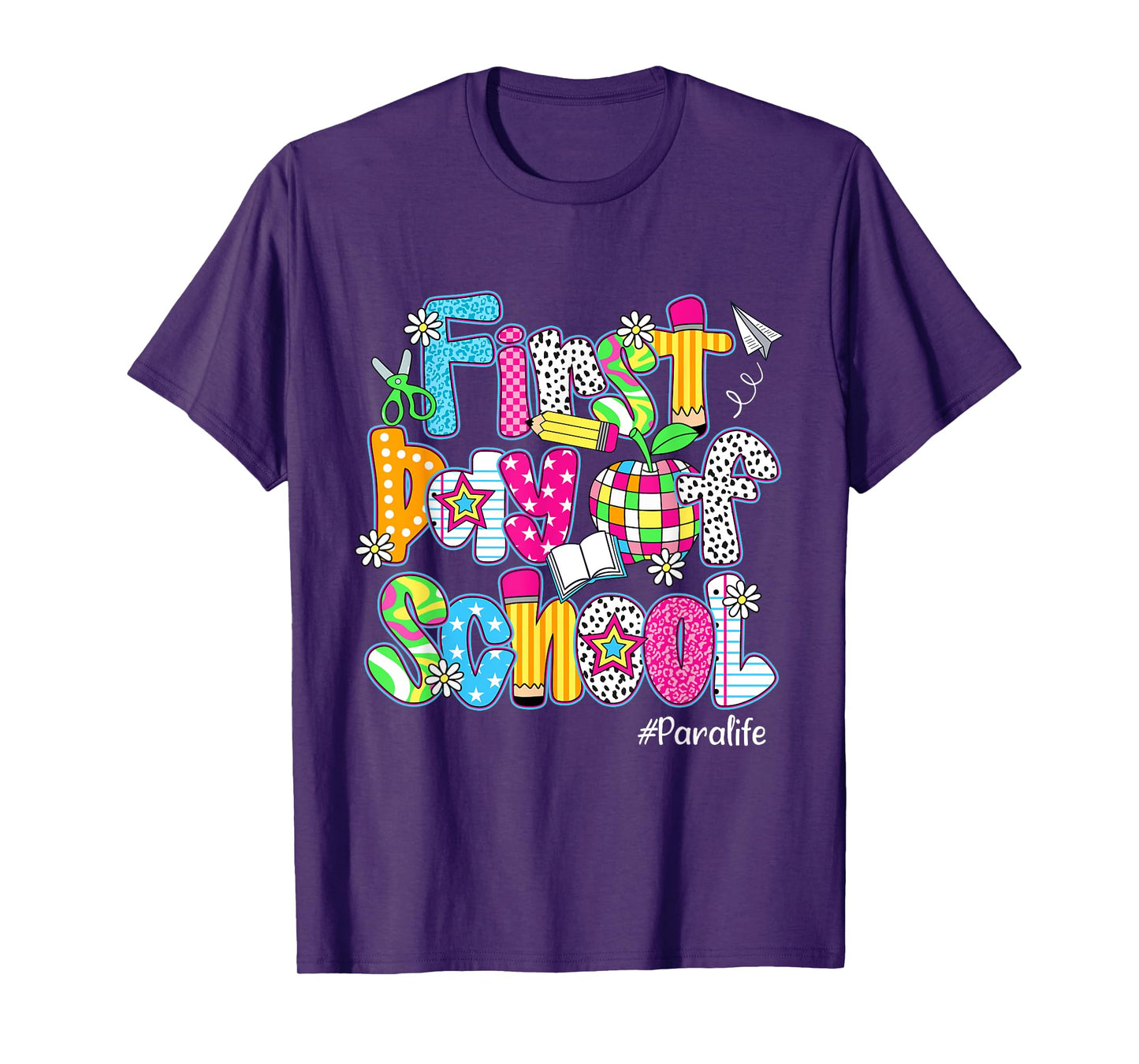 First Day Of School Para Life Back To School Funny T-Shirt