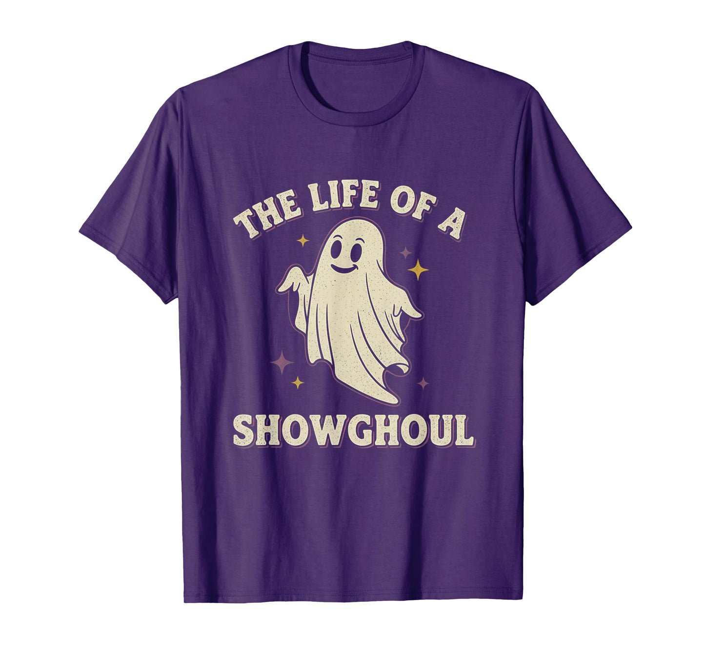 The Life of a Showghoul Spooky Ghost Halloween Design T-Shirt