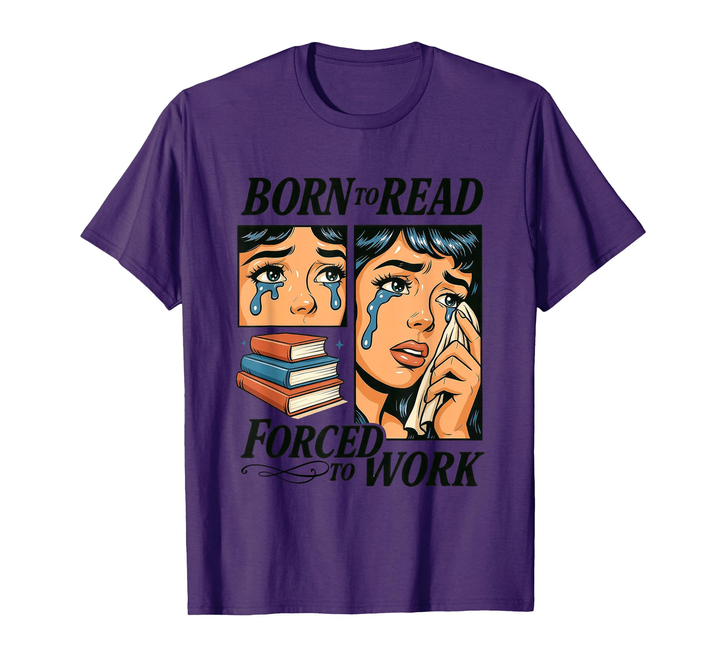 Born To Read Forced To Work Comic Art T-Shirt