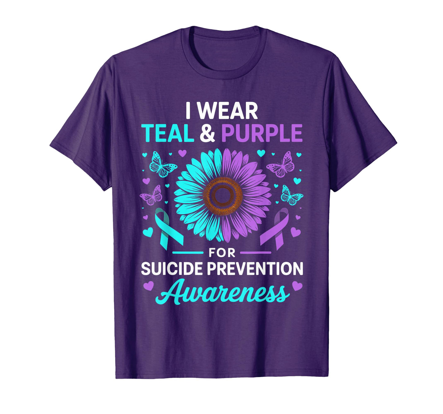I Wear Teal & Purple for Suicide Prevention Awareness T-Shirt