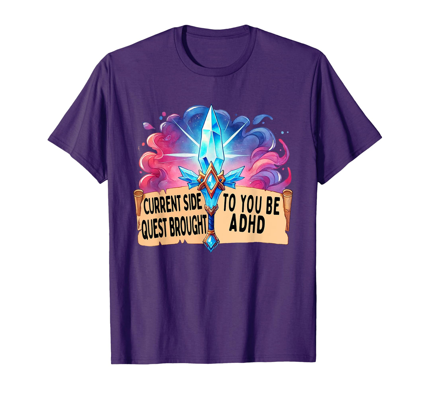 Current Side Quest Brought to You by ADHD | Funny ADHD meme T-Shirt