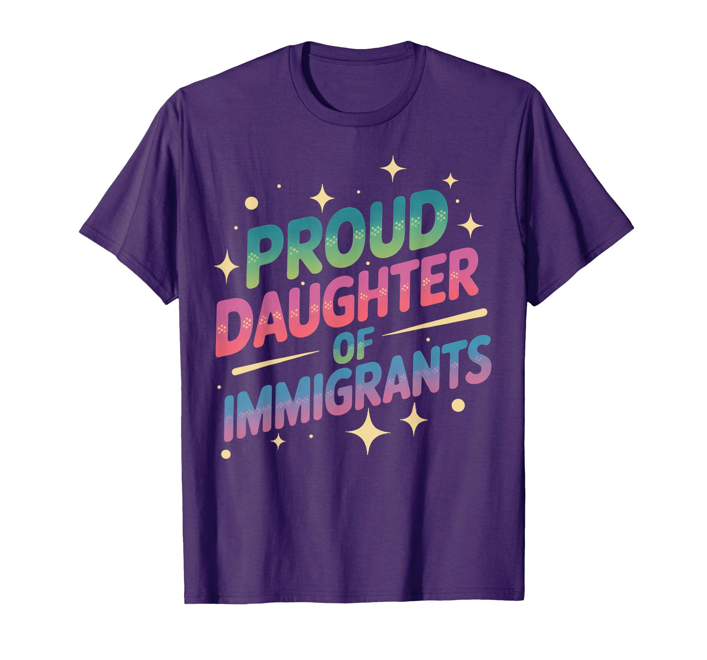 Daughter of Immigrants Refugee Supporter Pro Immigrant T-Shirt