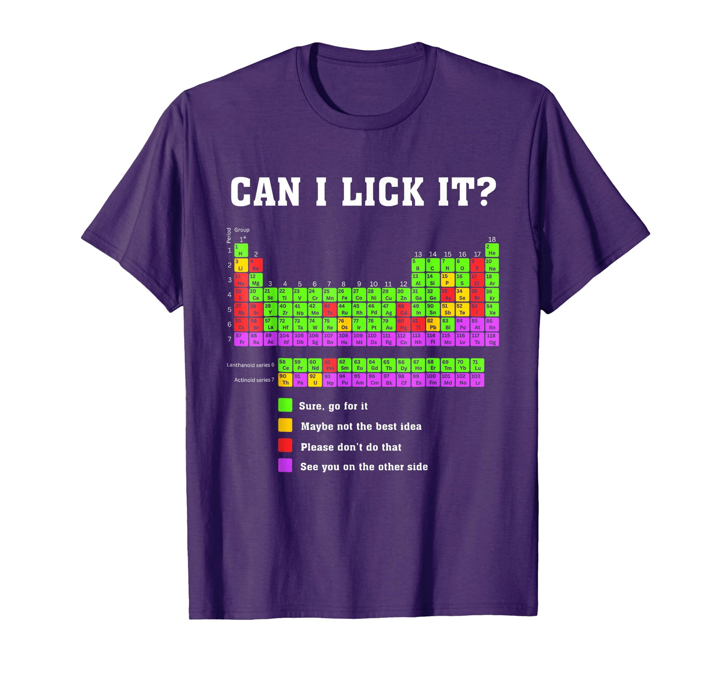 Unique Design Can I Lick It Periodic Table Funny Science T-Shirt