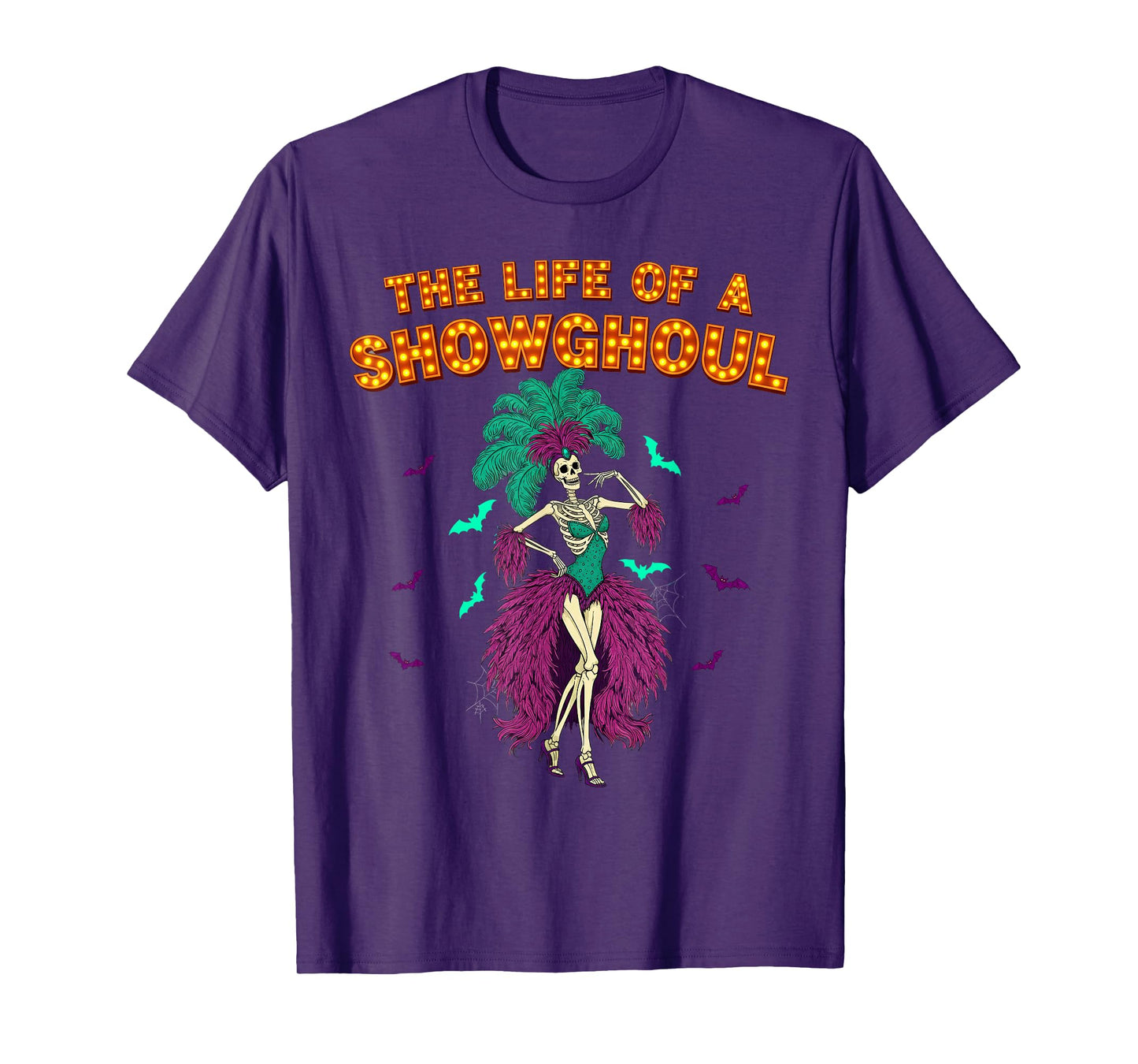 Life of a Showghoul Halloween Skeleton Showgirl Retro Tee T-Shirt