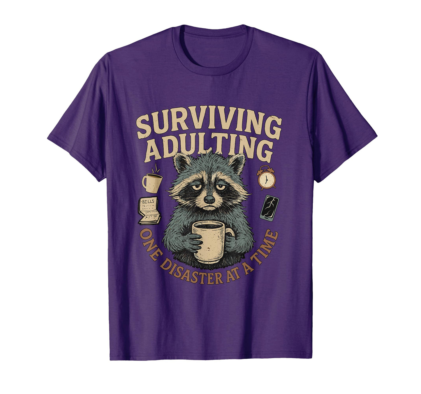 Funny Relatable Sarcastic Slogans Adult Humor Tired Adulting T-Shirt