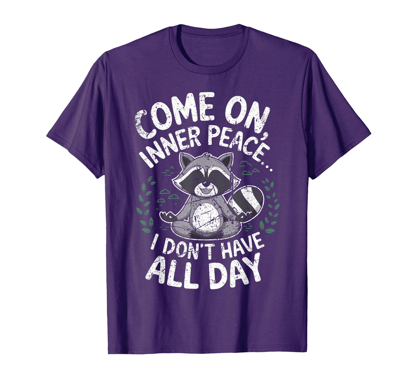 Funny Calm Raccoon Quotes for Stress Relief Lovers T-Shirt