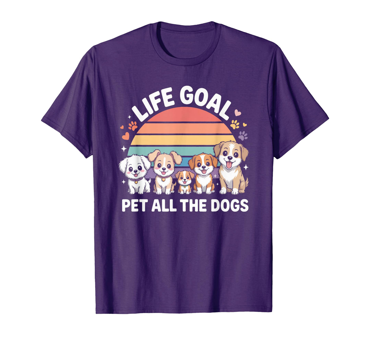 Cute Life Goal Pet All The Dogs T-Shirt